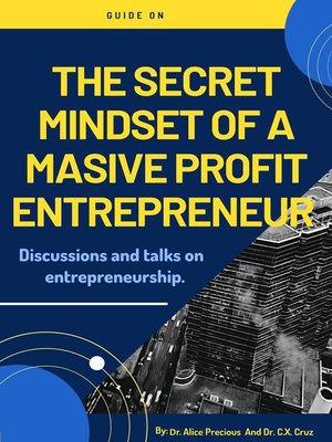 cover image of THE SECRET MINDSET OF a MASIVE PROFIT ENTREPRENEUR
